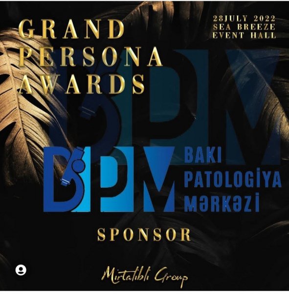 "Grand Persona Awards" və "Medical Persons of Azerbaijan" mükafatına layiq görüldük